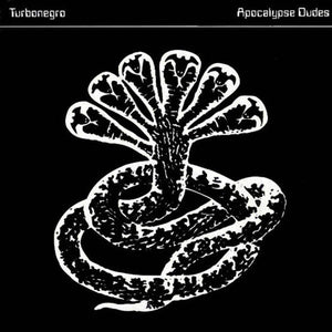 TURBONEGRO - APOCALYPSE DUDES (White)