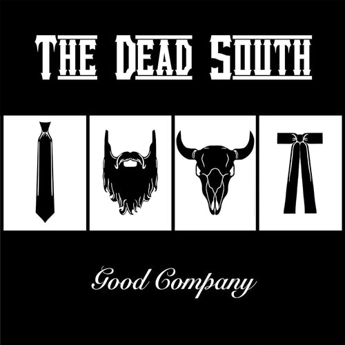DEAD SOUTH - GOOD COMPANY