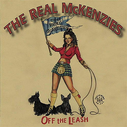 REAL MCKENZIES - OFF THE LEASH