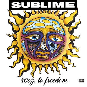 SUBLIME - 40 OZ. TO FREEDOM