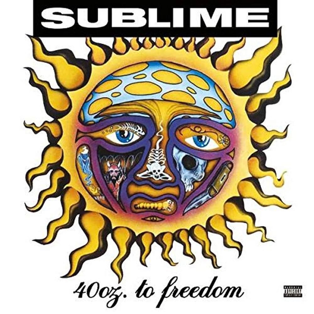 SUBLIME - 40 OZ. TO FREEDOM