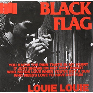 BLACK FLAG - LOUIE LOUIE 7"