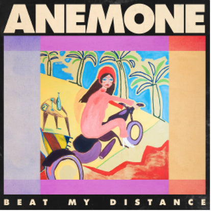 ANEMONE - BEAT MY DISTANCE