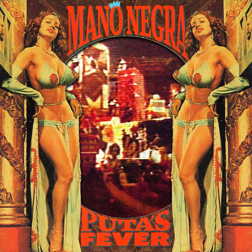 MANO NEGRA - PUTA'S FEVER