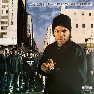 ICE CUBE - AMERIKKKA'S MOST WANTED