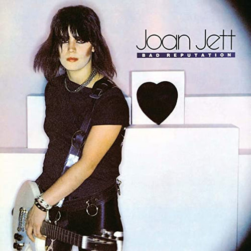 JOAN JETT - BAD REPUTATION