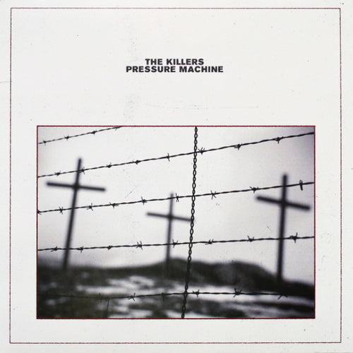 KILLERS - PRESSURE MACHINE