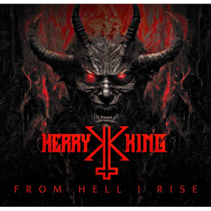 KERRY KING - FROM HELL I RISE