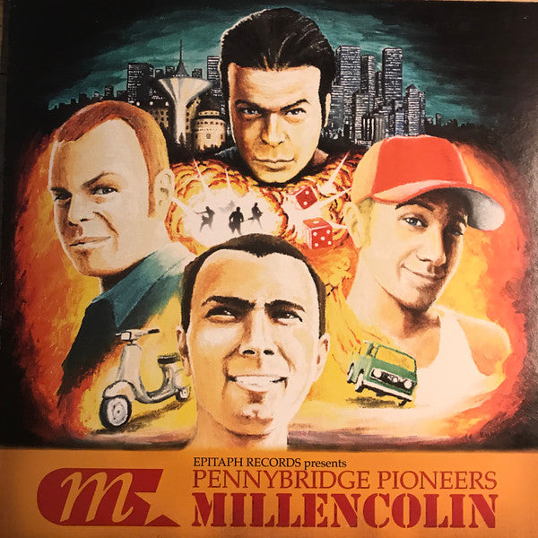 MILLENCOLIN - PENNYBRIDGE PIONEERS
