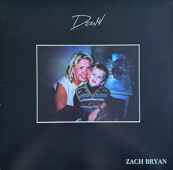 ZACH BRYAN - DEANN