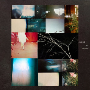 SUUNS - THE BREAKS