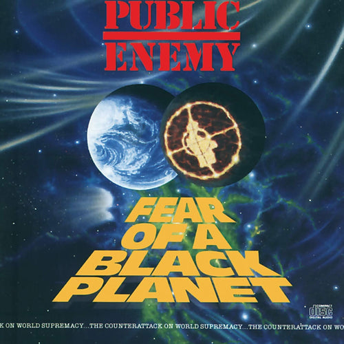 PUBLIC ENEMY - FEAR OF A BLACK PLANET