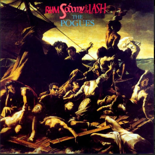 POGUES - RUM SODOMY & THE LASH