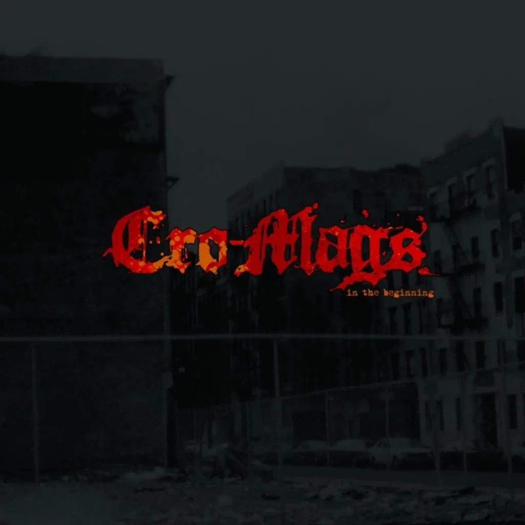 CRO-MAGS - IN THE BEGINNING