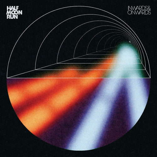 HALF MOON RUN - INWARDS & ONWARDS (10