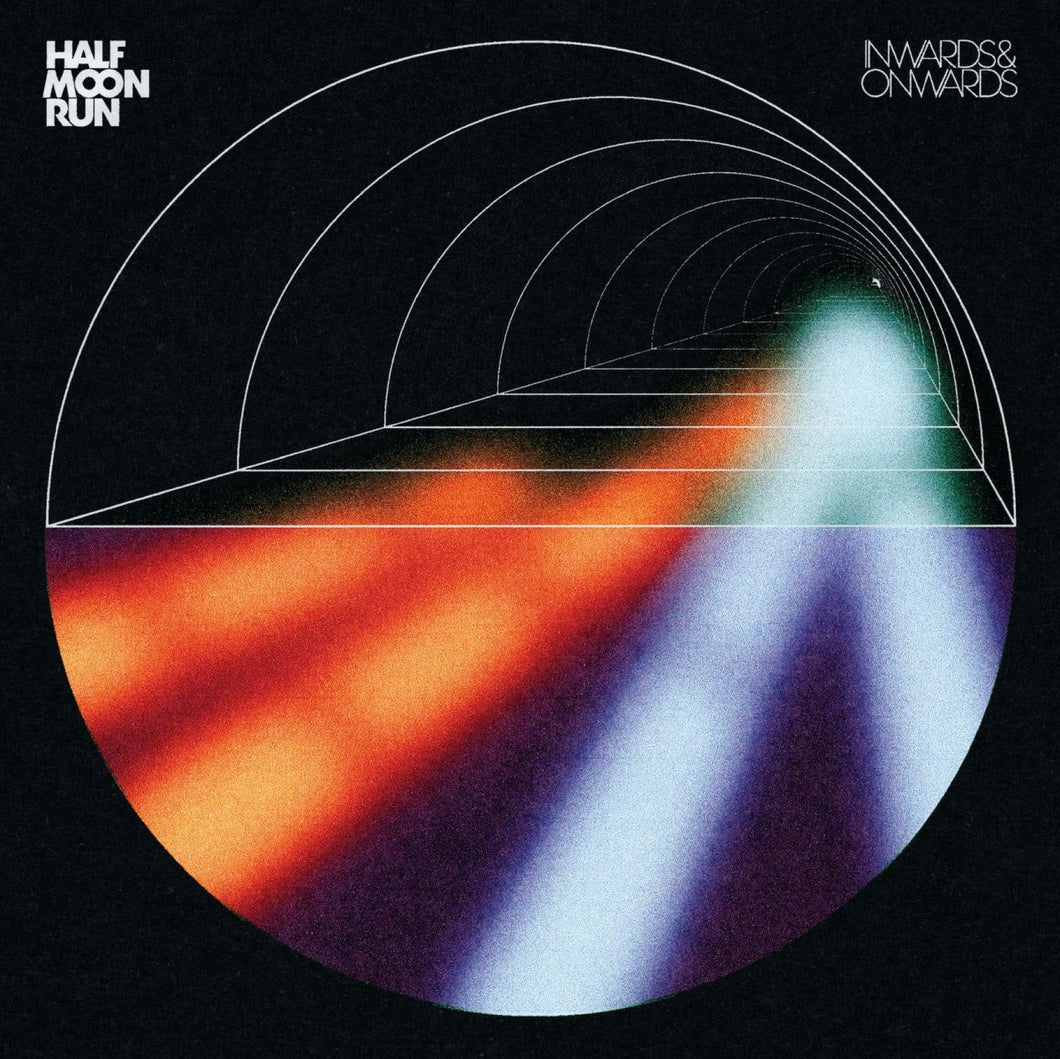 HALF MOON RUN - INWARDS & ONWARDS (10