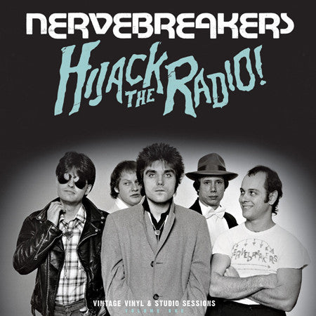 NERVEBREAKERS - HIJACK THE RADIO!