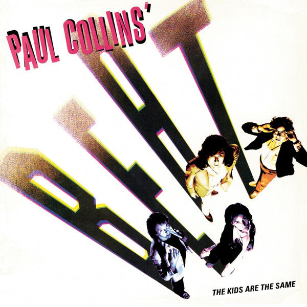 PAUL COLLINS BEAT - THE KIDS ARE THE SAME