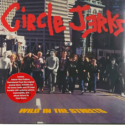 CIRCLE JERKS - WILD IN THE STREETS