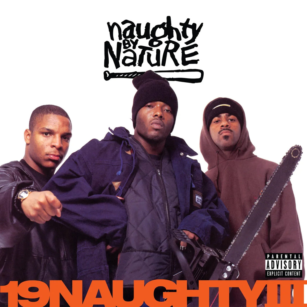 NAUGHTY BY NATURE - 19 NAUGHTY III (2LP/30TH ANNIVERSARY)