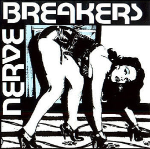 NERVEBREAKERS - WE WANT EVERYTHING!