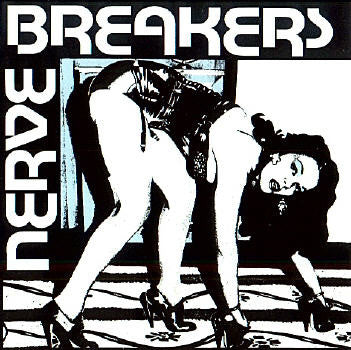 NERVEBREAKERS - WE WANT EVERYTHING!