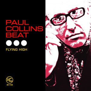 PAUL COLLINS BEAT - FLYING HIGH