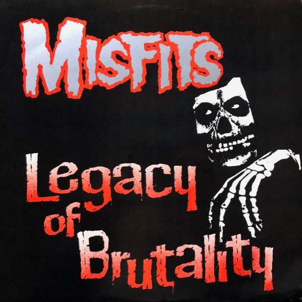 MISFITS - LEGACY OF BRUTALITY