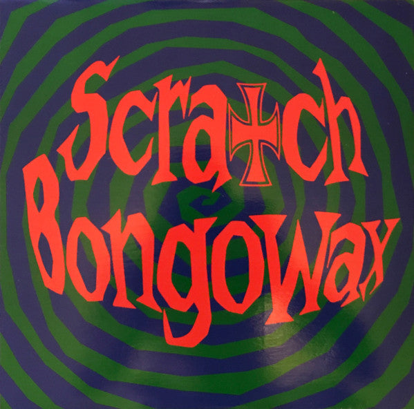 SCRATCH BONGOWAX - SELF TITLED