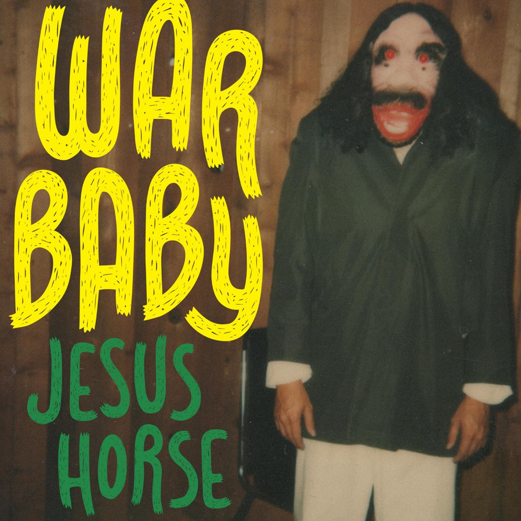 WAR BABY - JESUS HORSE