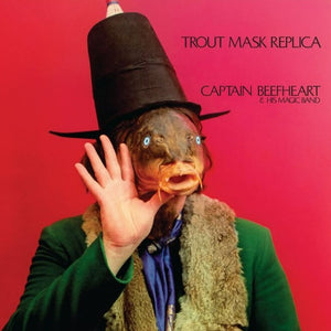 CAPTAIN BEEFHEART - TROUT MASK REPLICA (2LP)