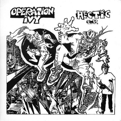 OPERATION IVY - HECTIC E.P